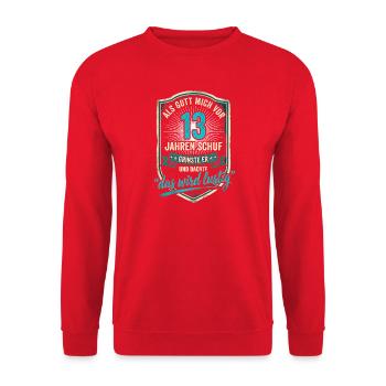 13 Jahre Das Wird Lustig Teenager Spruch - Unisex Pullover - Rot - Vorne - Alina (178cm) & Michal (187cm)