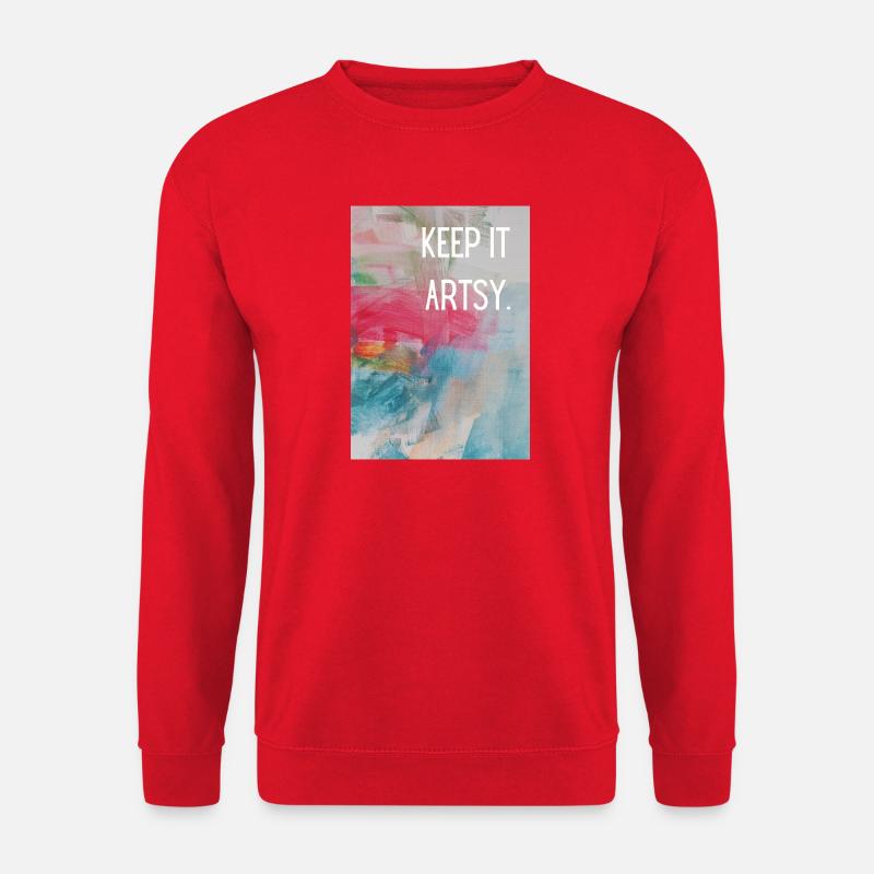 Keep it artsy.  - Unisex Pullover - Rot