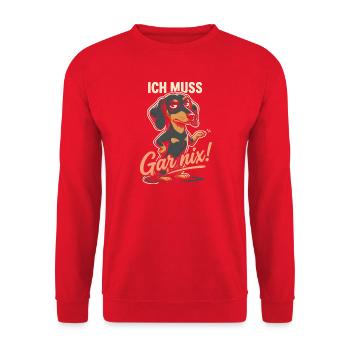 Dackel Ich Muss Gar Nix Frecher Hund Humor Spruch - Unisex Pullover - Rot - Vorne - Alina (178cm) & Michal (187cm)