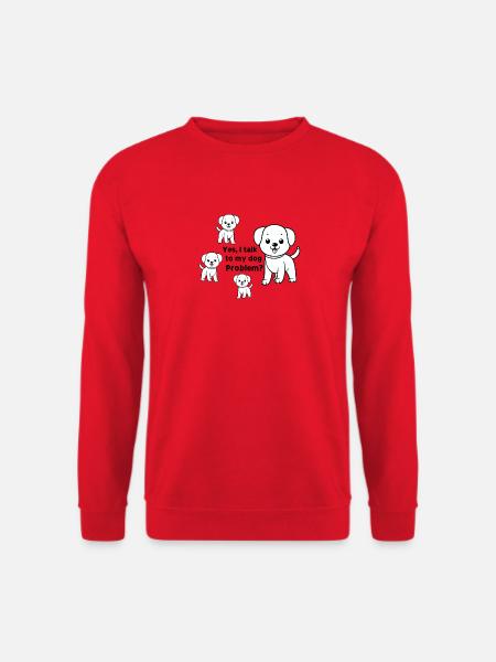 Ja, ich spreche mit meinem Hund - Unisex Pullover - Rot