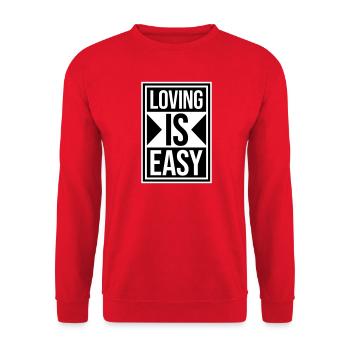 Loving Is Easy Inspirierend Romantisch Spruch Logo - Unisex Pullover - Rot - Vorne - Alina (178cm) & Michal (187cm)