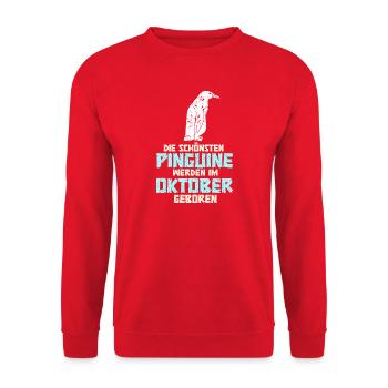 October Birthday Penguin Saying Funny - Unisex Sweatshirt - red - Front - Alina (178cm) & Michal (187cm)