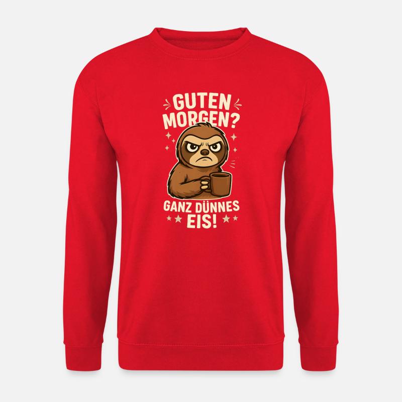 Faultier Ganz dünnes Eis Morgenmuffel - Unisex Pullover - Rot