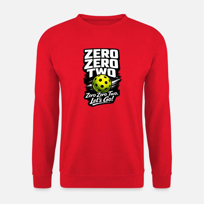 Zéro Zéro Deux – Allons-y Balle - Sweat-shirt Unisexe - rouge