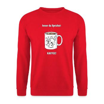 Morgenmuffel Bevor du sprichst: Kaffee!  - Unisex Pullover - Rot - Vorne - Alina (178cm) & Michal (187cm)