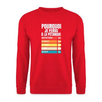 Warum ich beim Pétanque verliere Lustiges Geschenk Humor Petanque - Unisex Pullover - Rot - Vorne - Alina (178cm) & Michal (187cm)
