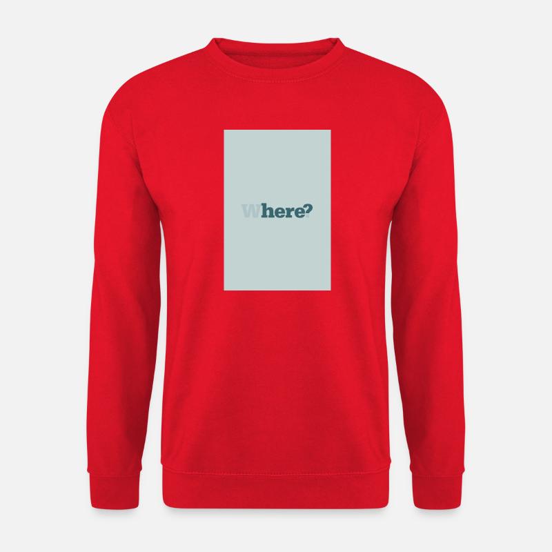 Where? – Modern Minimal Poster - Unisex Sweatshirt - red
