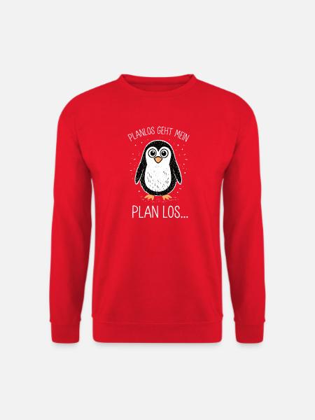 Planlos geht mein Plan los – Lustiger Pinguin - Unisex Pullover - Rot