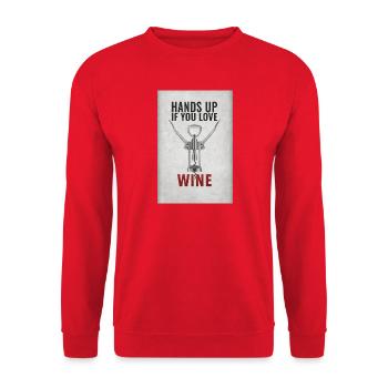 Hands up if you love wine lustiger Spruch - Unisex Pullover - Rot - Vorne - Alina (178cm) & Michal (187cm)