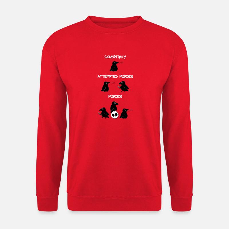 Complot - Tentative de meurtre - Meurtre - Sweat-shirt Unisexe - rouge
