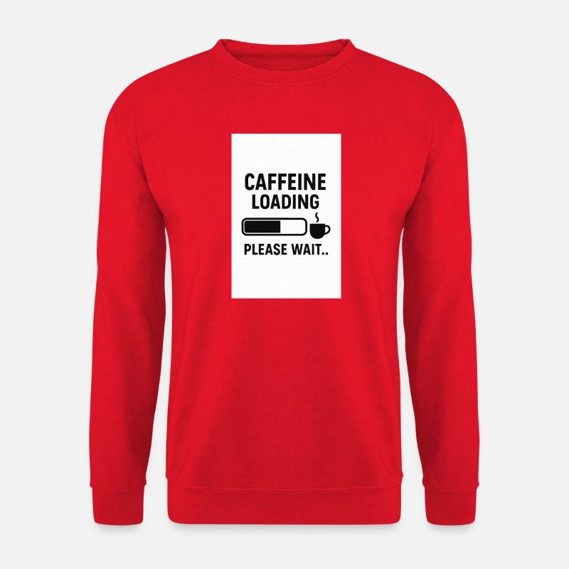 Kaffee Ladezustand – Bitte Warten - Unisex Pullover - Rot