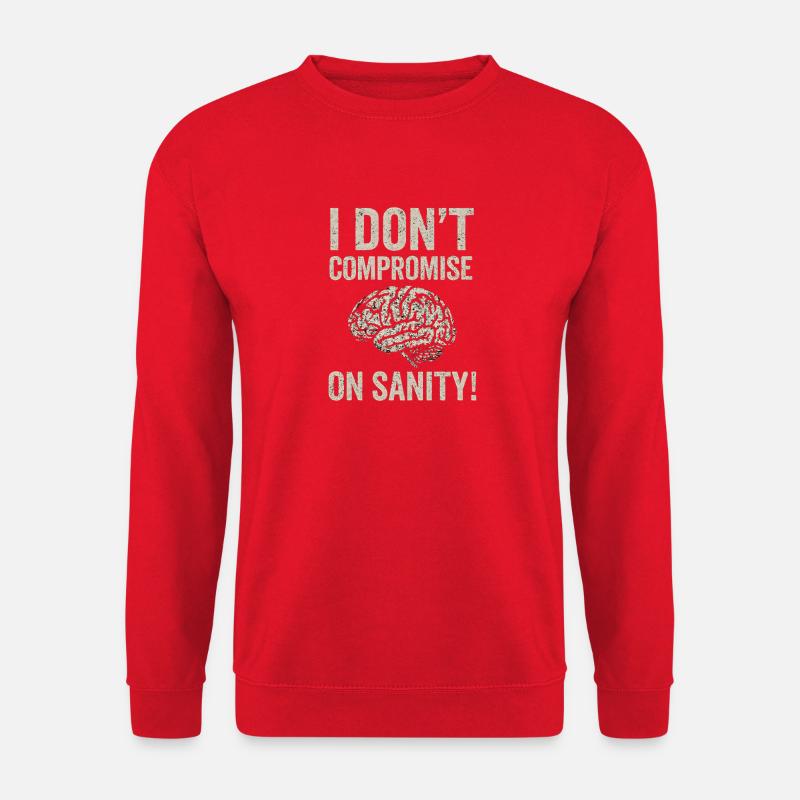 No Compromise on Sanity - Unisex Pullover - Rot