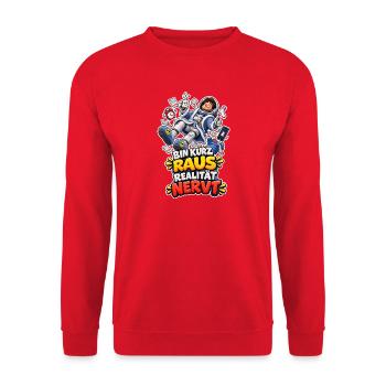 Bin Kurz Raus Realität Nervt Astronaut Spruch - Unisex Pullover - Rot - Vorne - Alina (178cm) & Michal (187cm)
