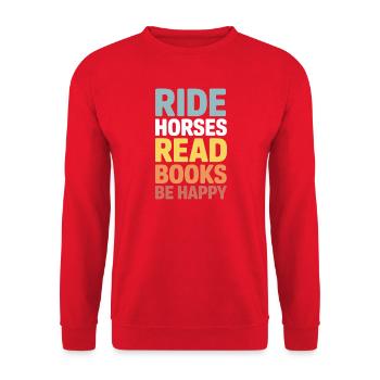 Ride Horses Read Books Be Happy - Unisex Sweatshirt - red - Front - Alina (178cm) & Michal (187cm)