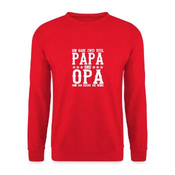 Ich hab 2 Titel | PAPA UND OPA - Rocke beide - Unisex Pullover - Rot - Vorne - Alina (178cm) & Michal (187cm)