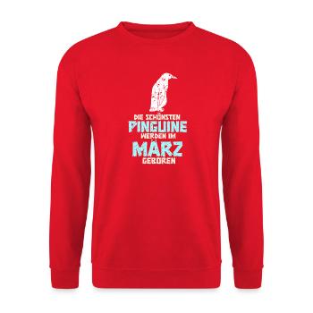 March Birthday Penguin Saying Funny - Unisex Sweatshirt - red - Front - Alina (178cm) & Michal (187cm)