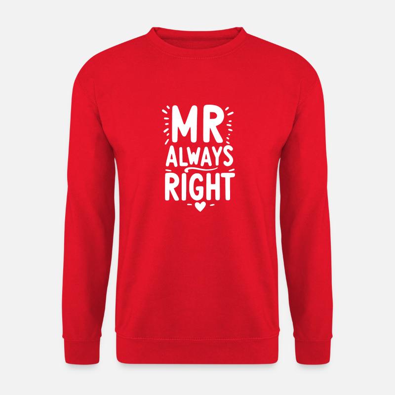 Mr Always Right - Unisex Sweatshirt - red