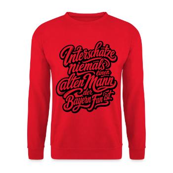 Alter Mann - Bayern Fan | Geschenk Fußball - Unisex Pullover - Rot - Vorne - Alina (178cm) & Michal (187cm)