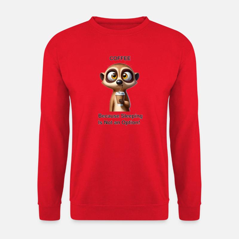 Tired Meerkat with Coffee - Unisex Pullover - Rot