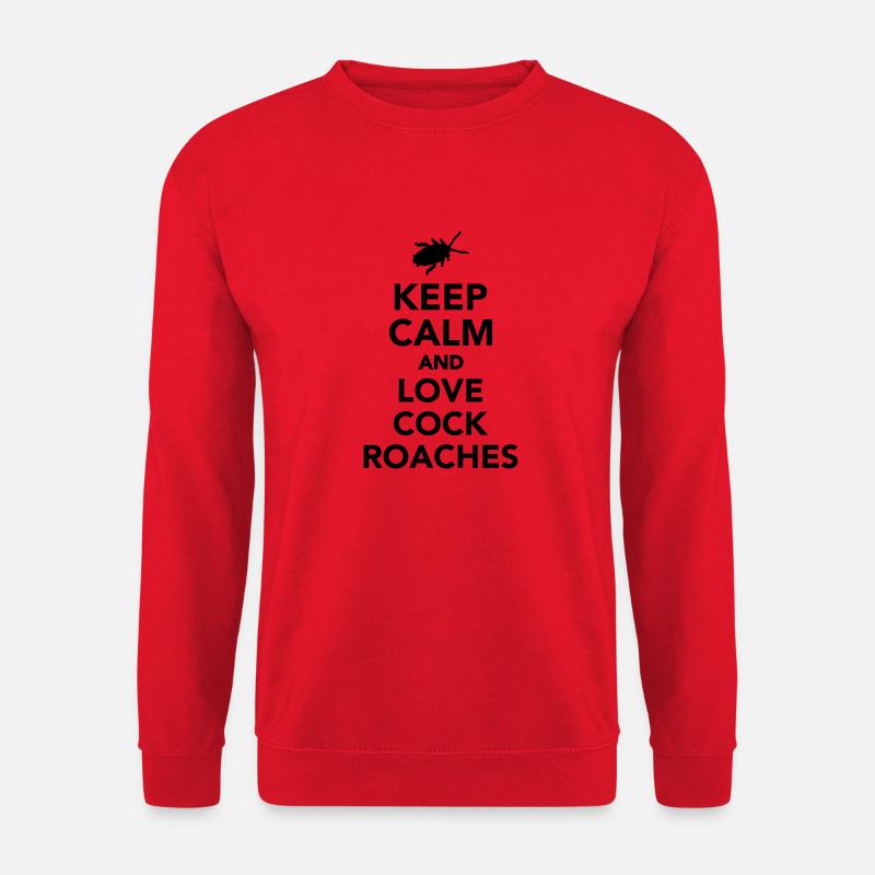 Keep calm and love cockroaches - Unisex Sweatshirt - red