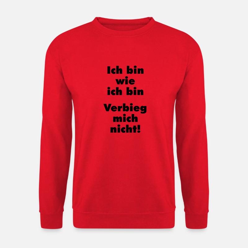 verbieg mich nicht - Unisex Pullover - Rot