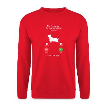 Yorkshire Terrier Is Calling Funny Dog Parody - Unisex Sweatshirt - red - Front - Alina (178cm) & Michal (187cm)