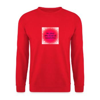 Be your own kind of beautiful - Unisex Sweatshirt - red - Front - Alina (178cm) & Michal (187cm)