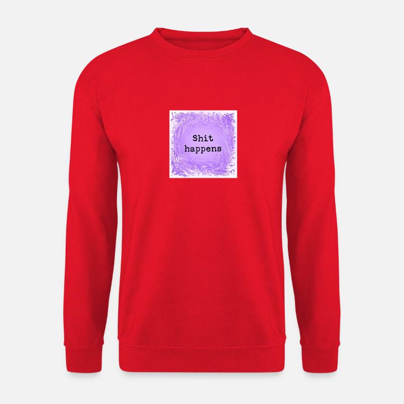 Shit happens - Unisex Sweatshirt - red