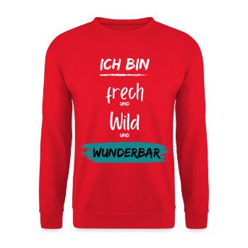 Ich bin frech wild Wunderbar - Unisex Pullover - Rot - Vorne - Alina (178cm) & Michal (187cm)