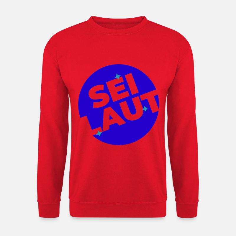 Sei laut! - Unisex Pullover - Rot