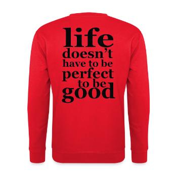 Das Leben muss nicht perfekt sein - Unisex Pullover - Rot - Hinten - Michal (187cm)