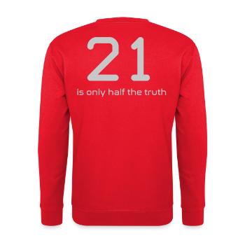 21 is only half the truth The Hitchhiker, Galaxie - Unisex Sweatshirt - red - Back - Michal (187cm)