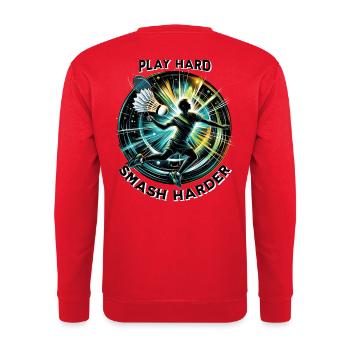 Jouez dur, écrasez plus fort - Sweat-shirt Unisexe - rouge - Dos - Michal (187cm)
