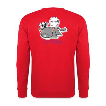 Gelangweilte Katze rastet sich aus - Unisex Pullover - Rot - Hinten - Michal (187cm)