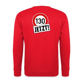 Tempo 130 Jetzt! Tempolimit Aufkleber - Unisex Pullover - Rot - Hinten - Michal (187cm)