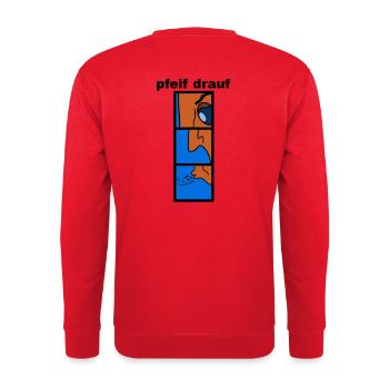 pfeif drauf - streetwear, casual style, funsport - Unisex Pullover - Rot - Hinten - Michal (187cm)