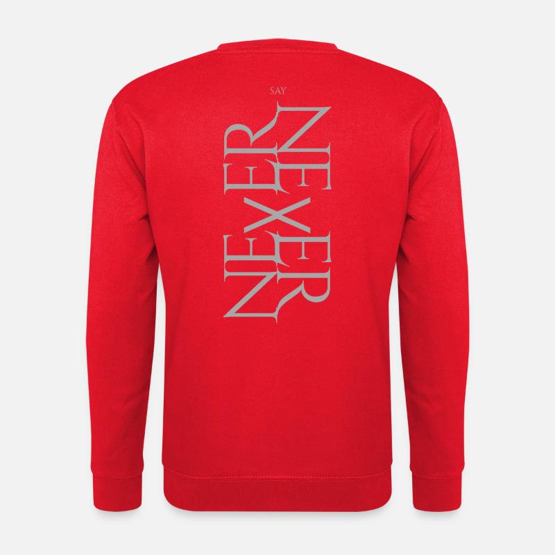 NEVER SAY NEVER – Statement Design - Unisex Sweatshirt - red