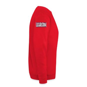 LEHRERIN - LEHRAMT ABSCHIED - Unisex Pullover - Rot - Rechts - Alina (178cm)