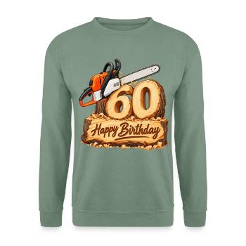 60. Geburtstags-Holzschnitt Chainsaw - Unisex Pullover - Graugrün - Vorne