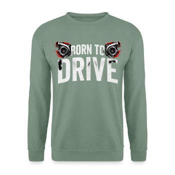Geboren, um Turbo zu fahren - Unisex Pullover - Graugrün - Vorne