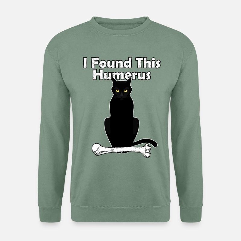 I Found This Humerus Cat - Unisex Sweatshirt - steel green