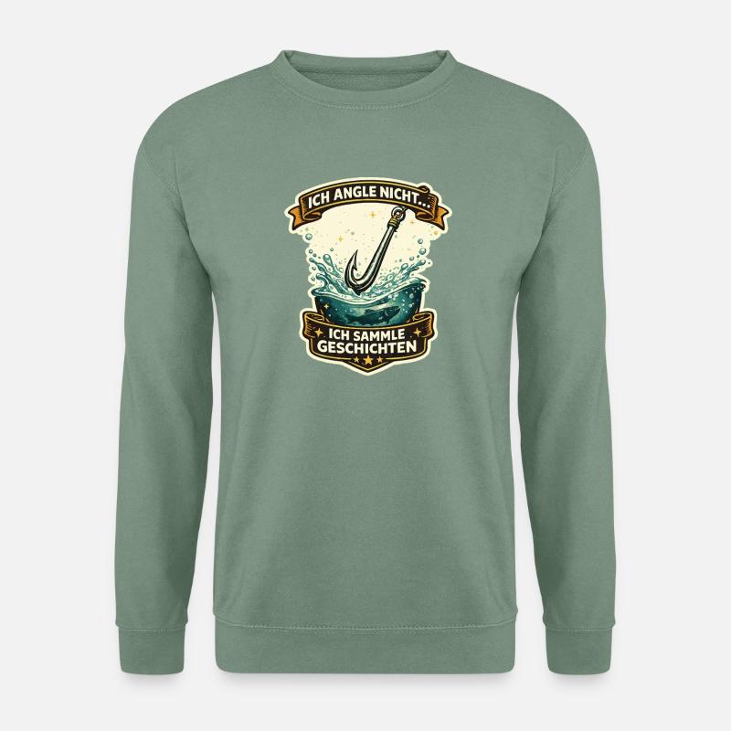Ich angle nicht ich sammle Geschichten - Unisex Pullover - Graugrün