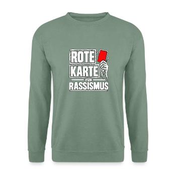ROTE KARTE FÜR RASSISMUS – Fußball Statement - Unisex Pullover - Graugrün - Vorne