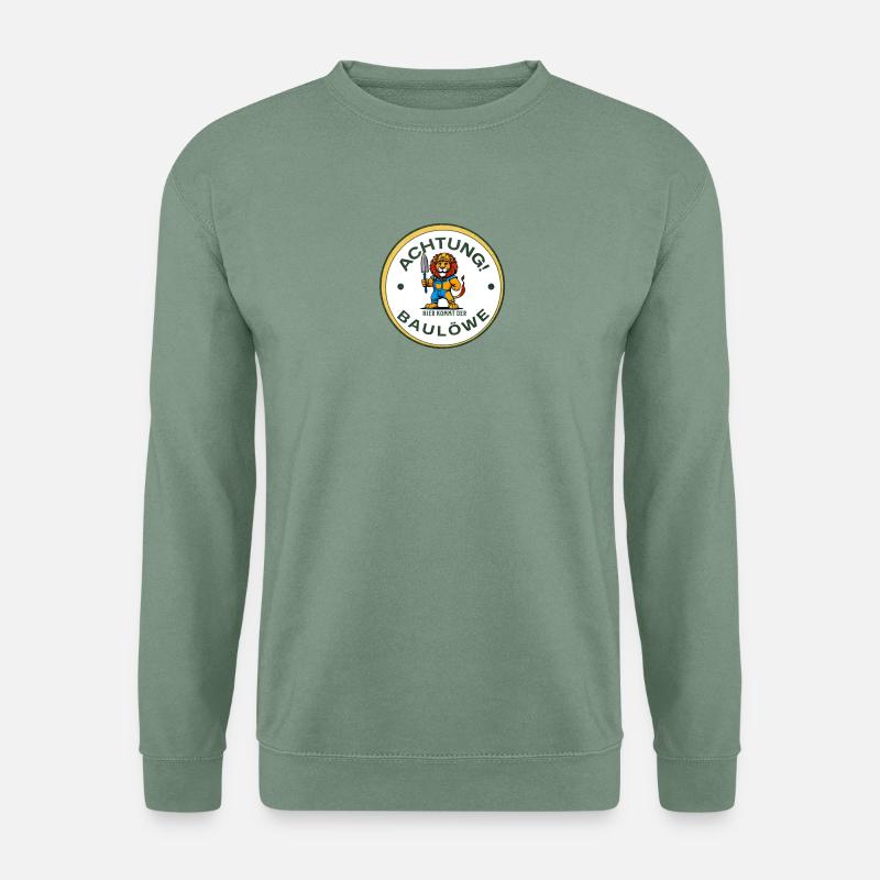 Achtung hier kommt der Baulöwe! Auf der Baustelle - Unisex Pullover - Graugrün