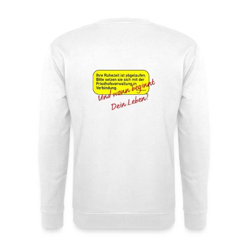 Wann beginnt Dein Leben? - Unisex Pullover