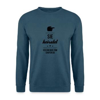 BIN NUR ZUM SAUFEN DA - Unisex Pullover - Indigoblau - Vorne