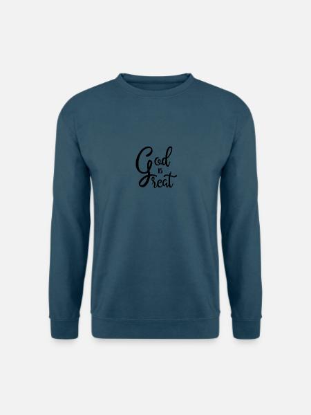 GOTT IST GROß GOD IS GREAT CHRISTEN RELIGION - Unisex Pullover - Indigoblau