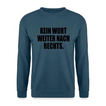 kein wort weiter nach rechts - Unisex Pullover - Indigoblau - Vorne
