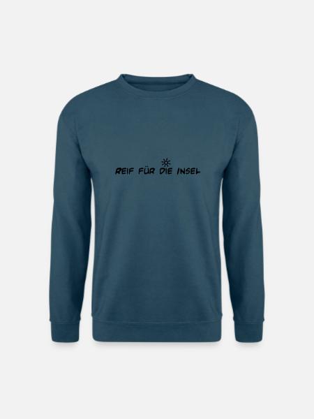 Reif für die Insel - Unisex Pullover - Indigoblau