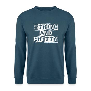 Strong And Pretty - Unisex Pullover - Indigoblau - Vorne